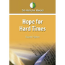 Hope for Hard Times
