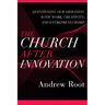 Church after Innovation