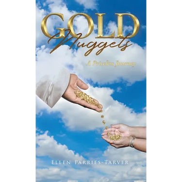 Gold Nuggets: A Priceless Journey
