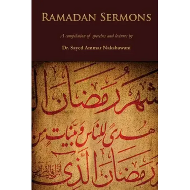 Ramadan Sermons: A Compilation of Speeches and Lectures