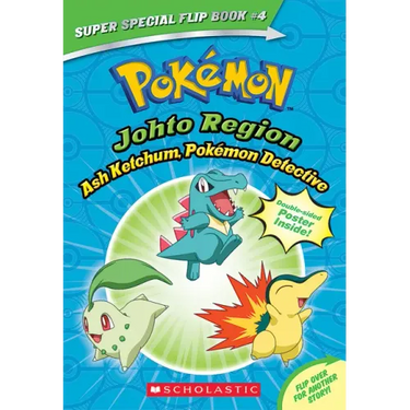Ash Ketchum, Pokémon Detective / I Choose You! (Pokémon Super Special Flip Book: Johto Region / Kanto Region)