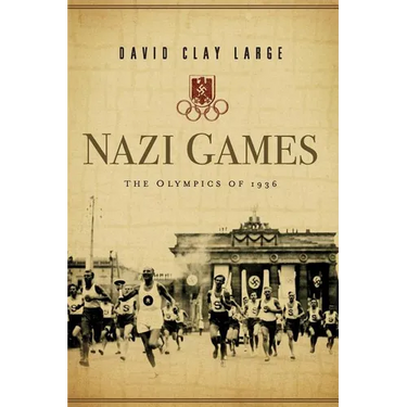Nazi Games: The Olympics of 1936