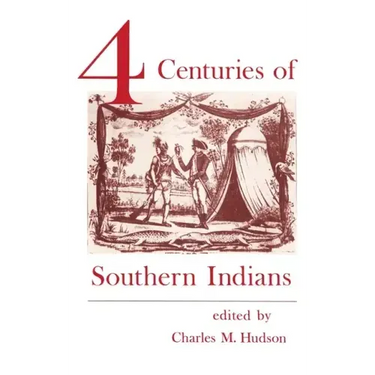 Four Centuries of Southern Indians