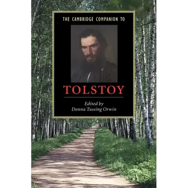 The Cambridge Companion to Tolstoy