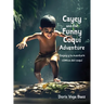Cayey and the Funny Coqui Adventure Cayey y la aventura cómica del coquí