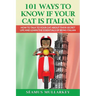 101 Ways To Know If Your Cat Is Italian