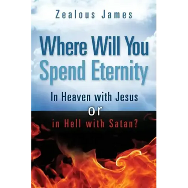 "Where Will You Spend Eternity"