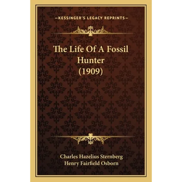 The Life Of A Fossil Hunter (1909)