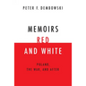 Memoirs Red and White: Poland, the War, and After