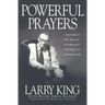 Powerful Prayers: Conversations on Faith, Hope, and the Human Spirit with Today's Most Provocative People