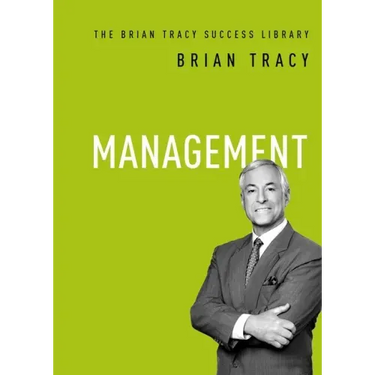 Management (The Brian Tracy Success Library)