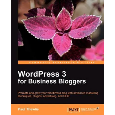 Wordpress 3 for Business Bloggers