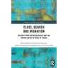 Class, Gender and Migration: Return Flows Between Mexico and the United States in Times of Crisis