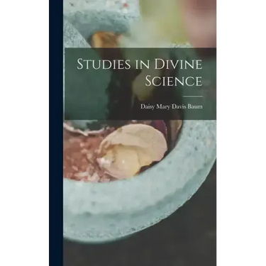 Studies in Divine Science