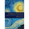 A Different Dimension: Reflections on the History of Transpersonal Thought