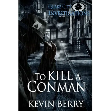To Kill A Conman