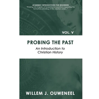 Probing the Past: An Introduction to Christian History
