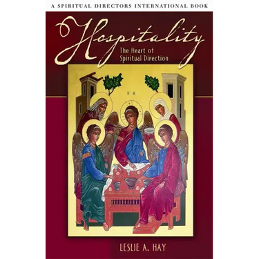 Hospitality: The Heart of Spiritual Direction