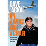 On a Wing and a Chair: An Epic Solo Flight Around Australia