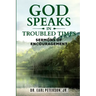God Speaks in Troubled Times: Sermons of Encouragement