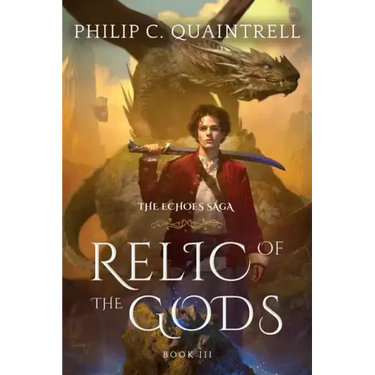 Relic of the Gods: (The Echoes Saga: Book 3)