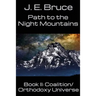 Path to the Night Mountains