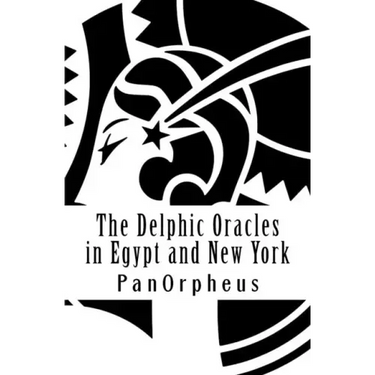 The Delphic Oracles in Egypt and New York