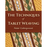 The Techniques of Tablet Weaving