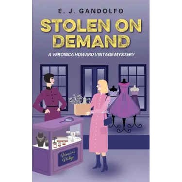Stolen On Demand: A Veronica Howard Vintage Mystery