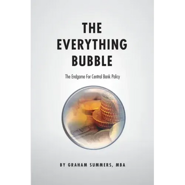 The Everything Bubble: The Endgame For Central Bank Policy