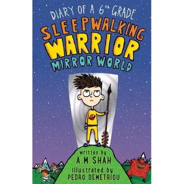 Diary of a 6th Grade Sleepwalking Warrior: Mirror World