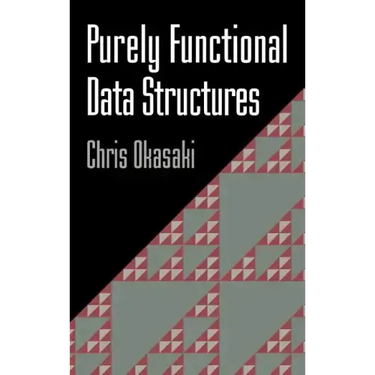 Purely Functional Data Structures