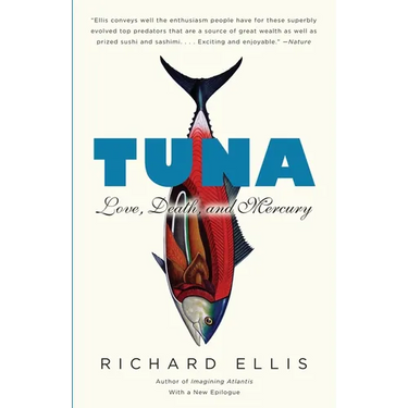 Tuna: Love, Death, and Mercury