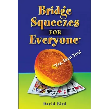 Bridge Squeezes for Everyone: Yes, Even You