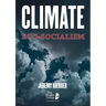 Climate Eco-Socialism