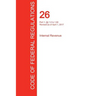 CFR 26, Part 1, §§ 1.0 to 1.60, Internal Revenue, April 01, 2017 (Volume 1 of 22)