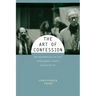 The Art of Confession: The Performance of Self from Robert Lowell to Reality TV