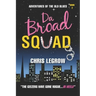 Da Broad Squad