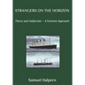 Strangers on the Horizon: Titanic and Californian - A Forensic Approach