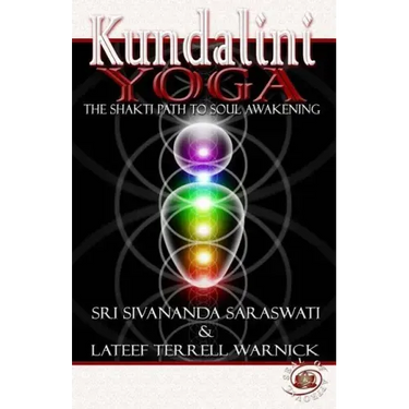 Kundalini Yoga: The Shakti Path to Soul Awakening