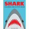 Shark Coloring and Activity Book