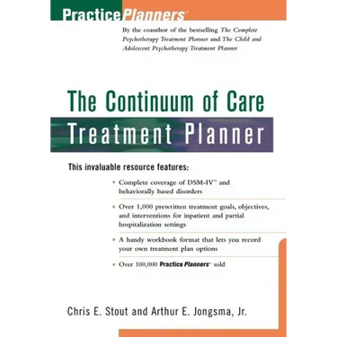 The Continuum of Care Treatment Planner