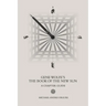 Gene Wolfe's The Book of the New Sun: A Chapter Guide