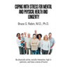 Coping with Stress for Mental and Physical Health and Longevity