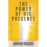 The Power of His Presence