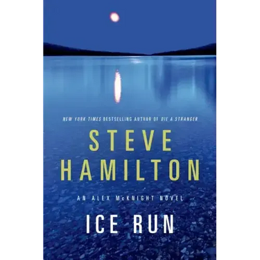 Ice Run: An Alex McKnight Novel