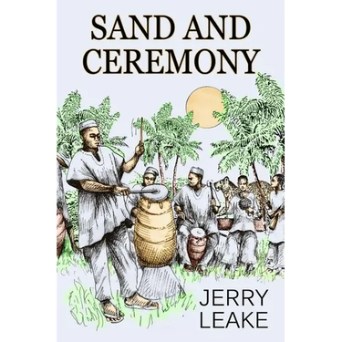Sand and Ceremony