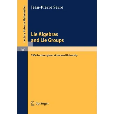 Lie Algebras and Lie Groups: 1964 Lectures Given at Harvard University