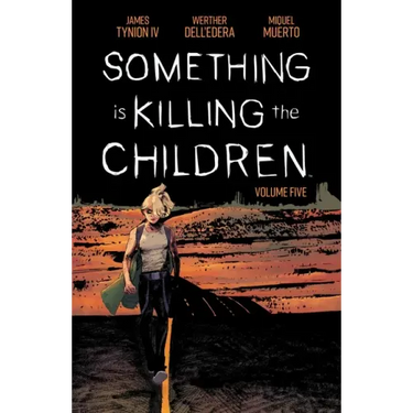 Something Is Killing the Children Vol. 5