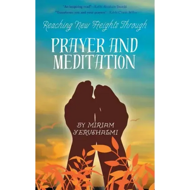Reaching New Heights Through Prayer and Meditation
